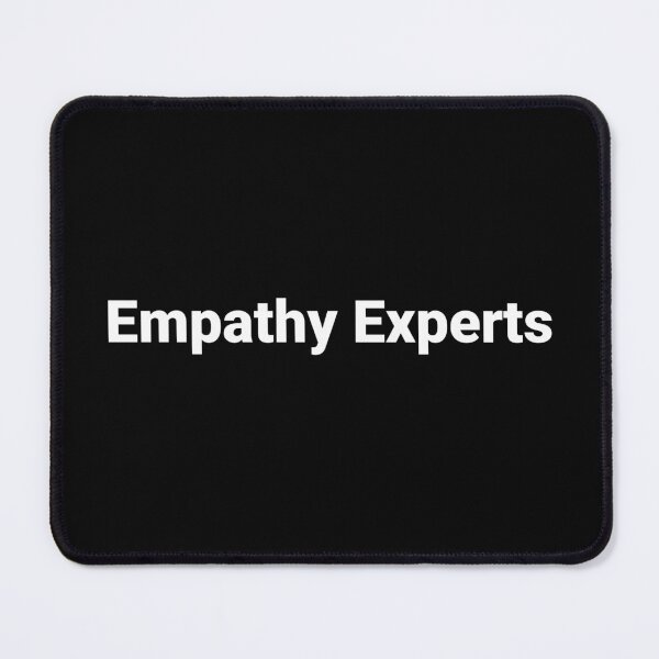 Item preview, Empathy Experts designed and sold by Text-based T-Shirts and Gifts.
