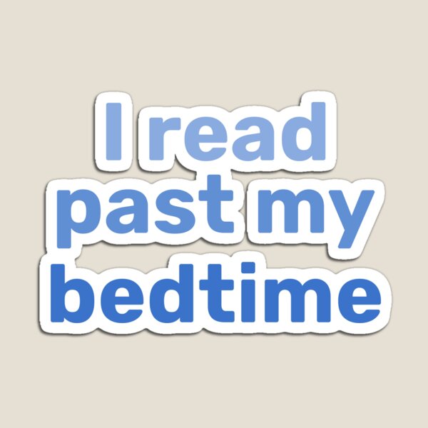 Item preview, I read past my bedtime blue designed and sold by FieldScent.