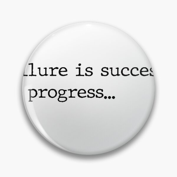 Item preview, Failure is Success in progress designed and sold by Niks-Shop.