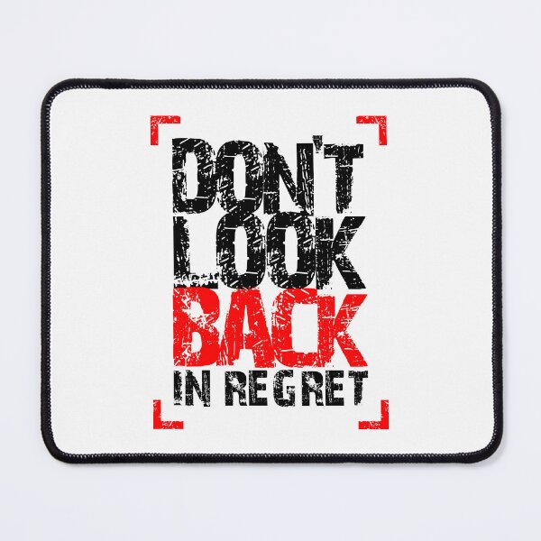 Item preview, Don't Look Back In Regret designed and sold by Cree8if.