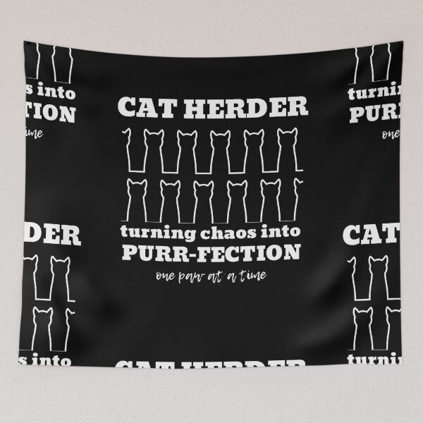 Item preview, Cat herder - turning chaos into purr-fection, one paw at a time, white letters designed and sold by alczar.