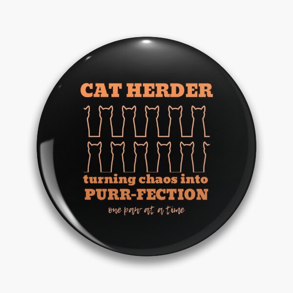 Item preview, Pastor de gatos: convertir el caos en ronroneo, una pata a la vez, letras naranjas designed and sold by alczar.