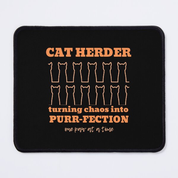 Item preview, Cat herder - turning chaos into purr-fection, one paw at a time, orange letters designed and sold by alczar.