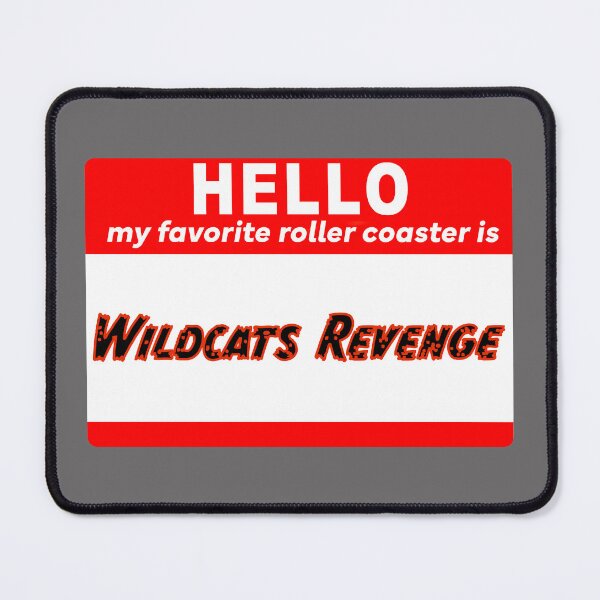 Item preview, Hello My Favorite Roller Coaster is Wildcats Revenge  designed and sold by RollingRC.