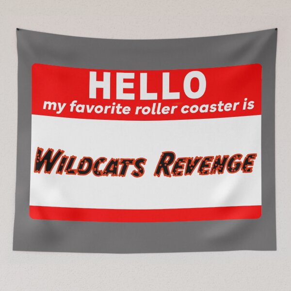 Item preview, Hello My Favorite Roller Coaster is Wildcats Revenge  designed and sold by RollingRC.