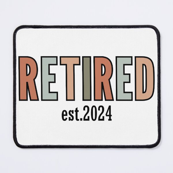 Item preview, Retired 2024 Gift for Retired Men Women designed and sold by Kipcio.