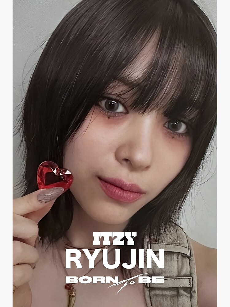 ITZY RYUJIN BORN TO BE