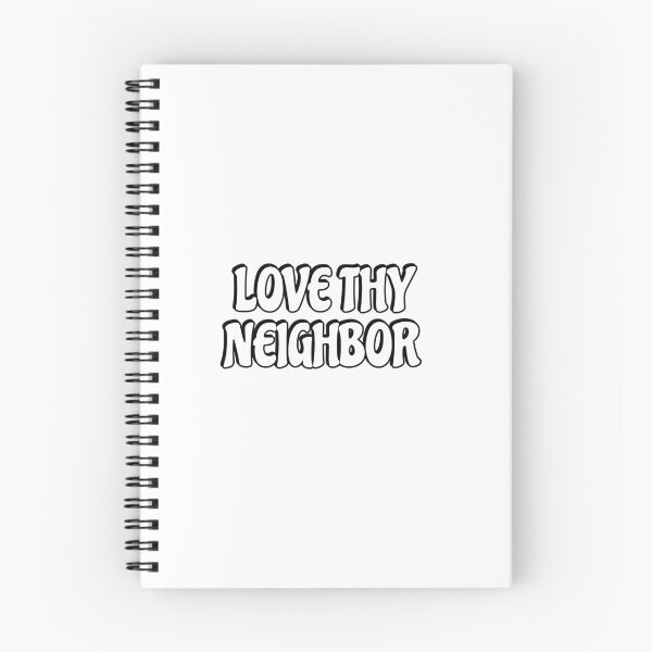 Item preview, Love thy neighbor  designed and sold by Inspirationmotivation.