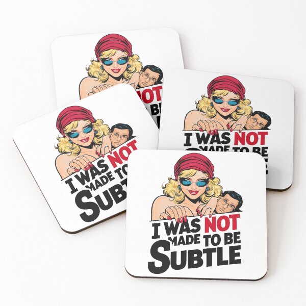 Item preview, I Was not made to be Subtle designed and sold by SztuKarola.