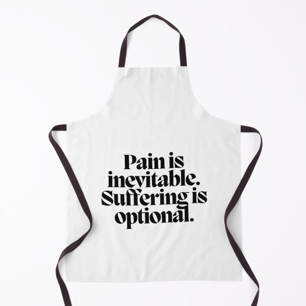 Item preview, Pain is inevitable. Suffering is optional. designed and sold by CharmStudio.