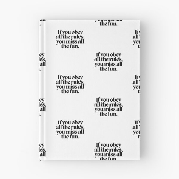 Item preview, If you obey all the rules, you miss all the fun.  designed and sold by CharmStudio.