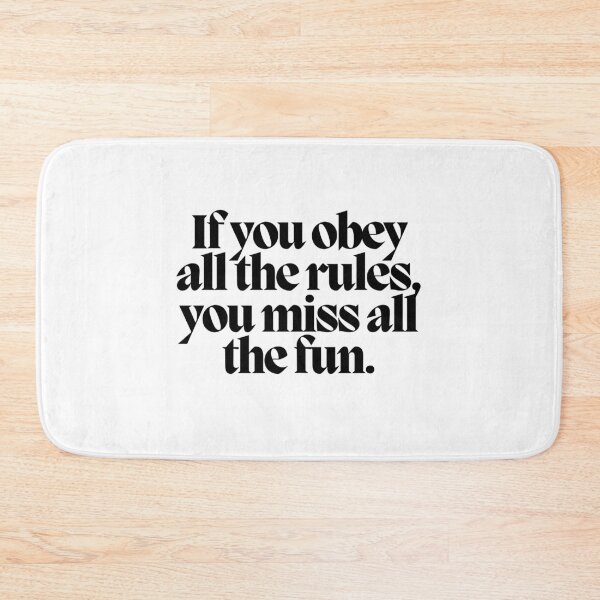 Item preview, If you obey all the rules, you miss all the fun.  designed and sold by CharmStudio.