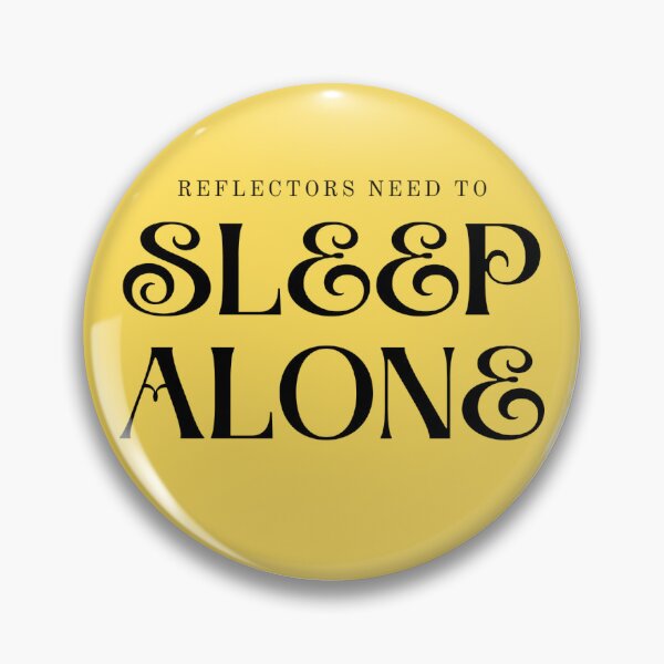 Item preview, Reflectors Need to Sleep Alone Script Typography designed and sold by jacqklin.