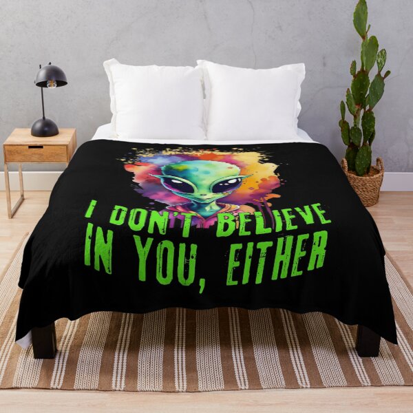 Item preview, Alien Little Green Man I DON'T BELIEVE IN YOU EITHER designed and sold by Greenbaby.