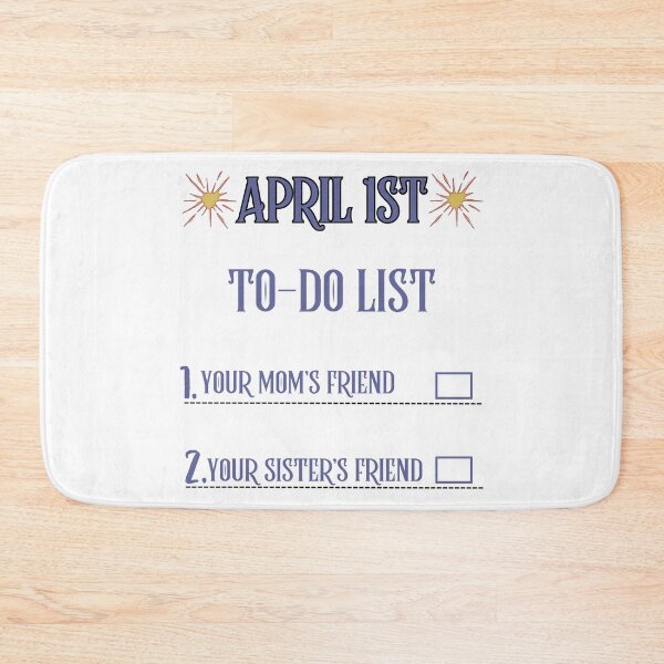 Item preview, April 1st To - Do List designed and sold by elynne9.