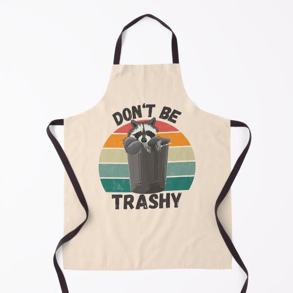 Item preview, Don't Be Trashy designed and sold by SunfullyYours.