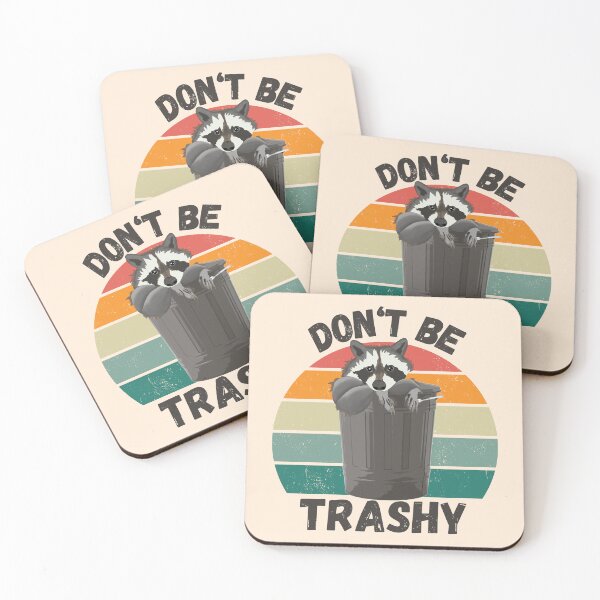 Item preview, Don't Be Trashy designed and sold by SunfullyYours.