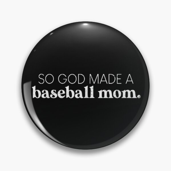 Item preview, So God Made a Baseball Mom Funny Mothers Day designed and sold by Tigerr3g.