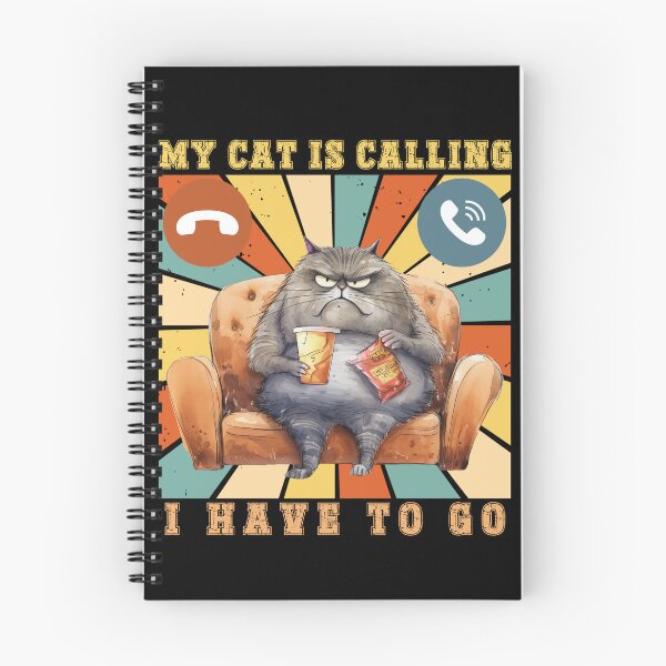 Item preview, My Cat Is Calling I Have To Go funny designed and sold by PistachioCream.