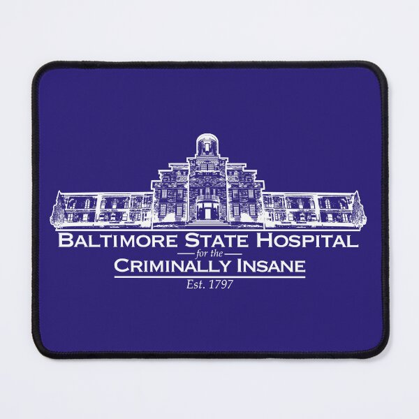 Item preview, Baltimore Hospital for the Criminally Insane designed and sold by fuzzytooth.