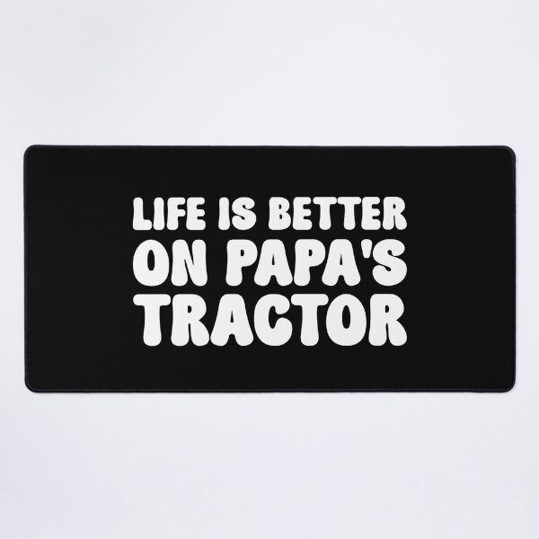Item preview, Life Is Better On Papa's Tractor Funny Farming Family designed and sold by Stick-Artistry.