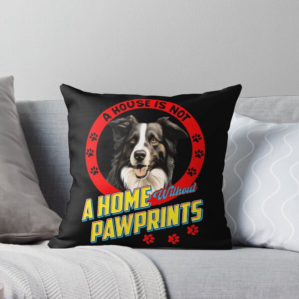 Item preview, Border Collie Owner A House is Not A Home With Out Pawprints designed and sold by fantasticdesign.