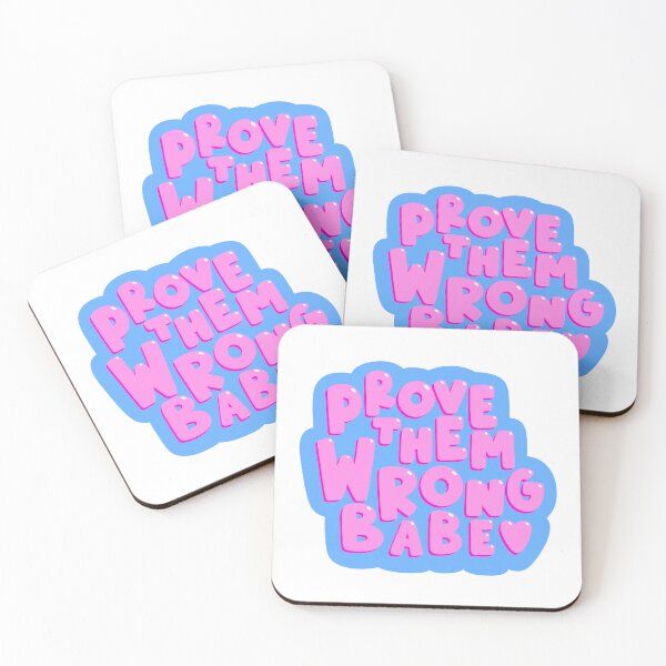 Item preview, Prove them wrong babe quote designed and sold by jamieroseart.