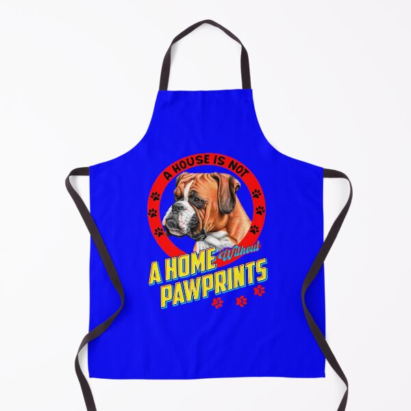 Item preview, Boxer Dog Owner A House is Not a Home Without Pawprints designed and sold by fantasticdesign.