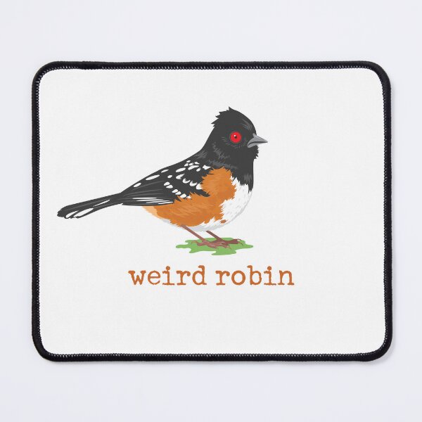 Item preview, Weird Robin designed and sold by murmurdesigns.