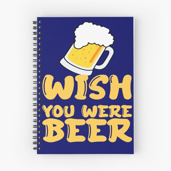 Item preview, WISH YOU WERE BEER  designed and sold by Snp1.
