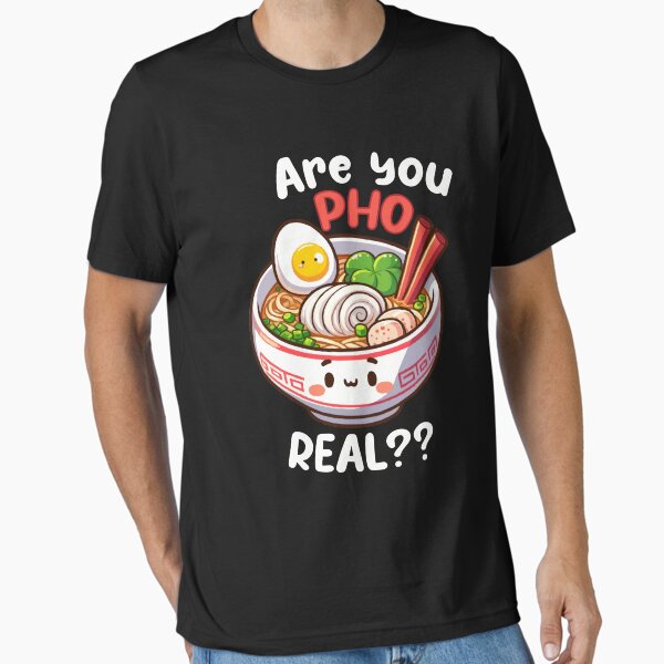 Item preview, Are You PHO Real? Savor Authentic Flavor with Our Funny Pho designed and sold by Mini Pandas.