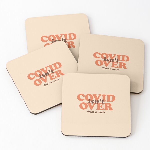 Item preview, COVID isn't Over designed and sold by Strange-Daze.