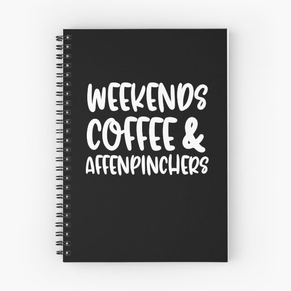 Item preview, Weekends Coffee And Affenpinschers designed and sold by TheAnimalZ00.