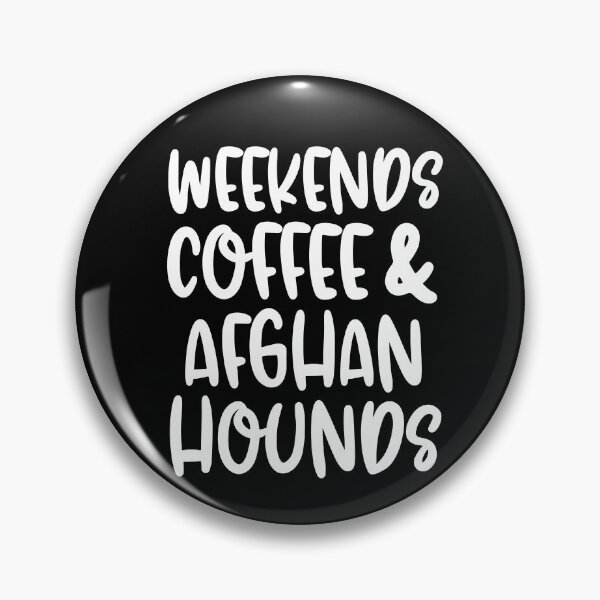 Item preview, Weekends Coffee And Afghan Hounds designed and sold by TheAnimalZ00.