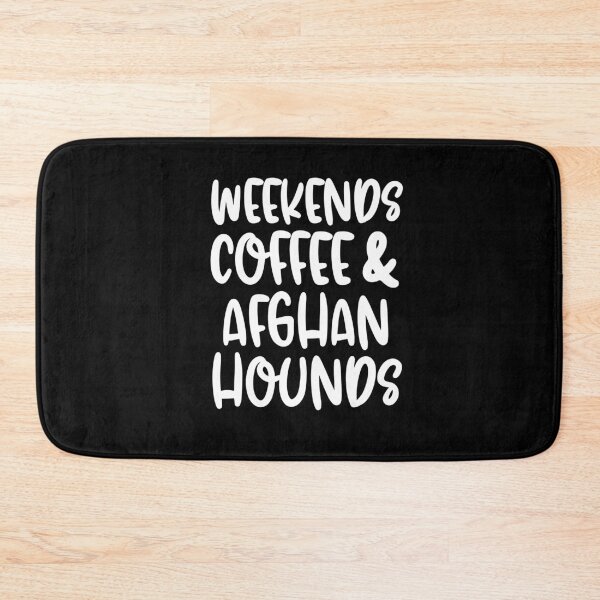 Item preview, Weekends Coffee And Afghan Hounds designed and sold by TheAnimalZ00.