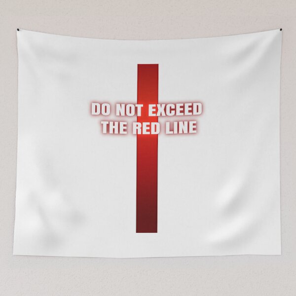 Item preview, Do Not Exceed the Red Line designed and sold by shinevideo.