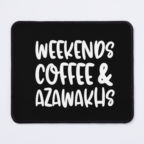 Item preview, Weekends Coffee And Azawakhs designed and sold by TheAnimalZ00.