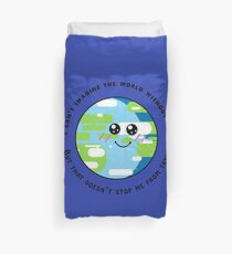 You Mean the World to Me Duvet Cover