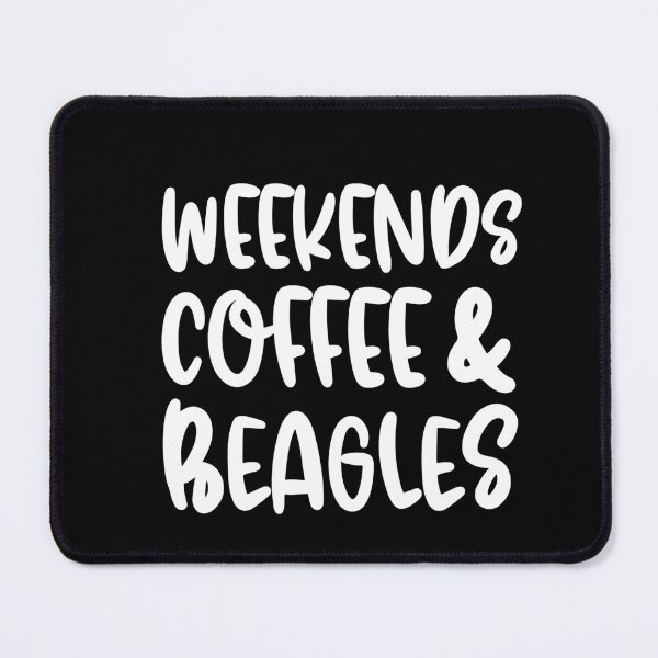 Item preview, Weekends Coffee And Beagles designed and sold by TheAnimalZ00.