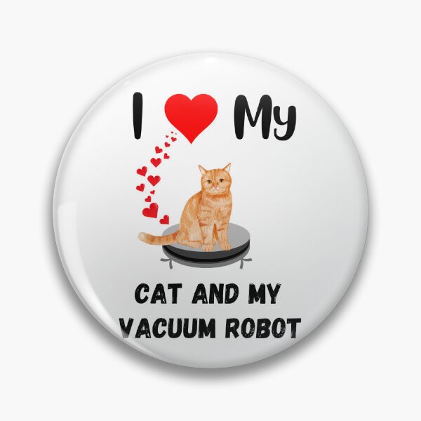 Item preview, Cat on robot vacuum I love my cute cat vacuum robot love designed and sold by Artstastic.