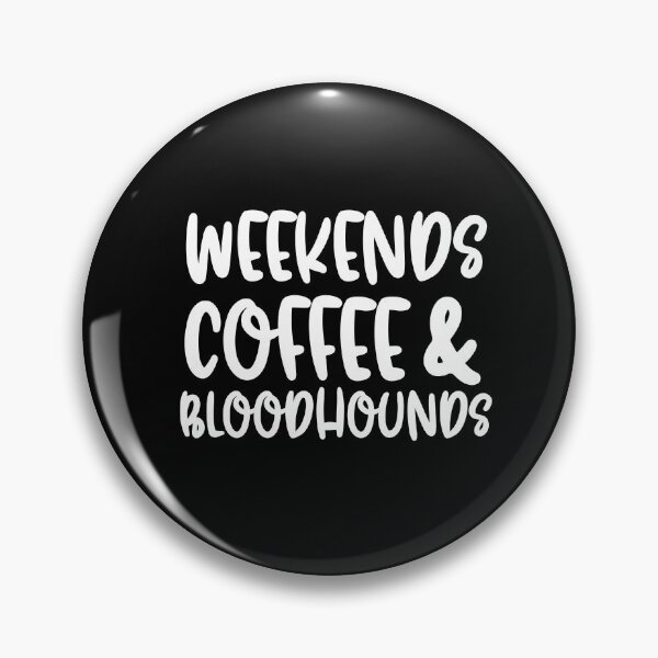 Artikelvorschau, Wochenendkaffee und Bluthunde entworfen und verkauft von TheAnimalZ00.