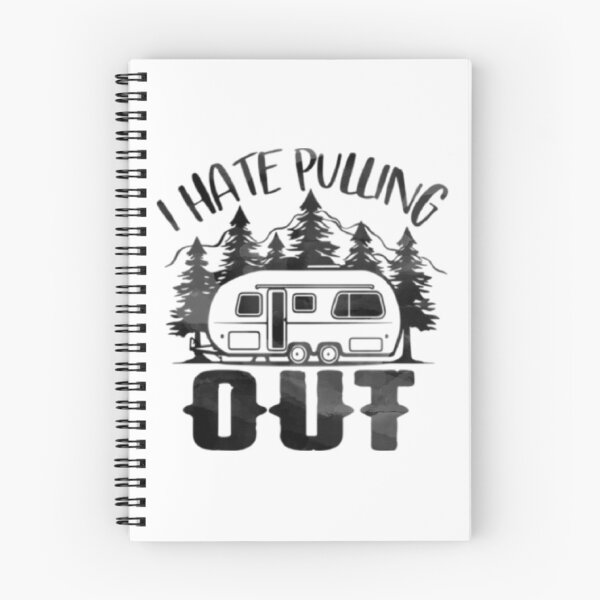 Item preview, I Hate Pulling Out Camper designed and sold by MamaCsTees.