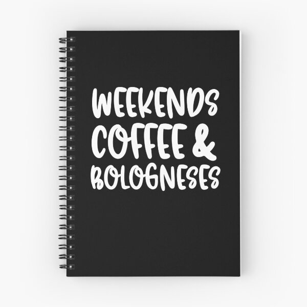 Item preview, Weekends Coffee And Bologneses designed and sold by TheAnimalZ00.