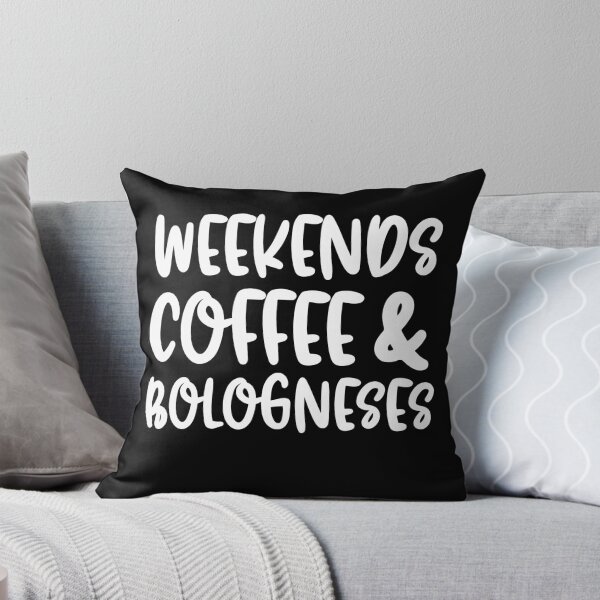 Item preview, Weekends Coffee And Bologneses designed and sold by TheAnimalZ00.