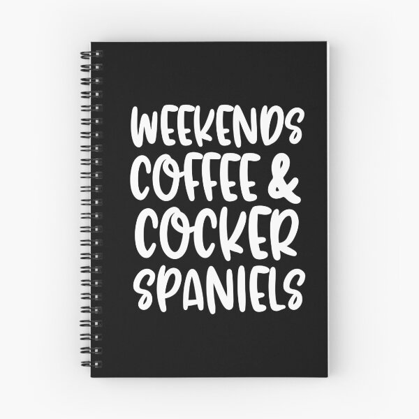 Item preview, Weekends Coffee And Cocker Spaniels designed and sold by TheAnimalZ00.