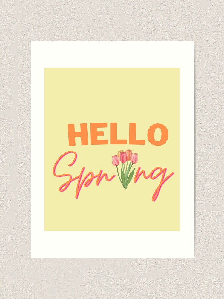 Thumbnail 1 of 3, Art Print, Hello Spring designed and sold by AJDesignsstuff.