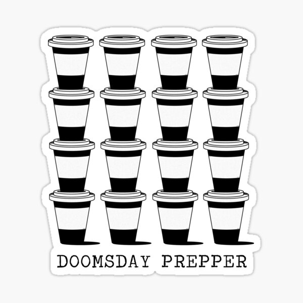 Item preview, Doomsday prepper designed and sold by Byrnsey.