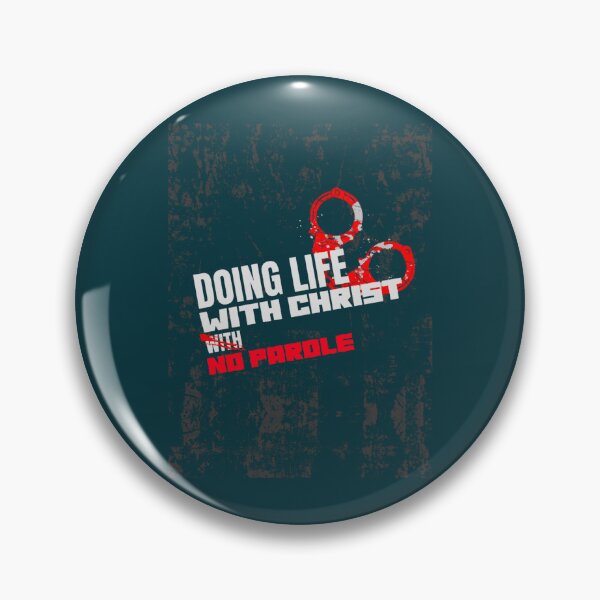 Item preview, DOING LIFE WITH JESUS CHRIST NO PAROLE designed and sold by Warnickreet01.