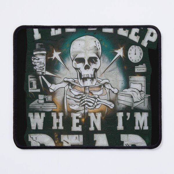 Item preview, I'll Sleep When I'm Dead designed and sold by Flirt-Teez.