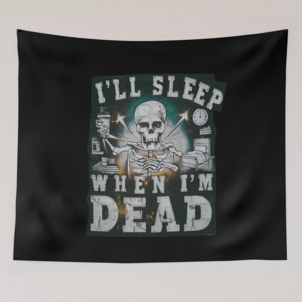 Item preview, I'll Sleep When I'm Dead designed and sold by Flirt-Teez.
